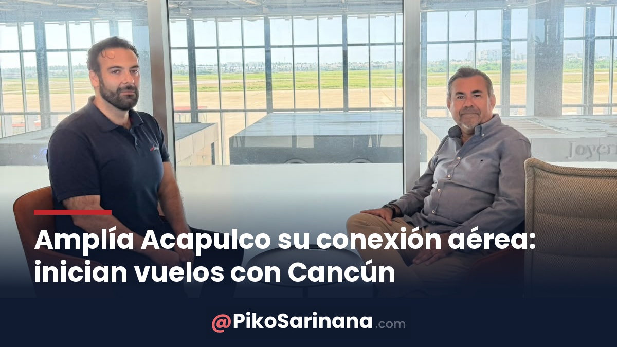 Amplía Acapulco su conexión aérea: inician vuelos con Cancún